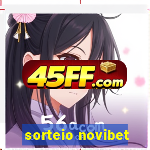 sorteio novibet